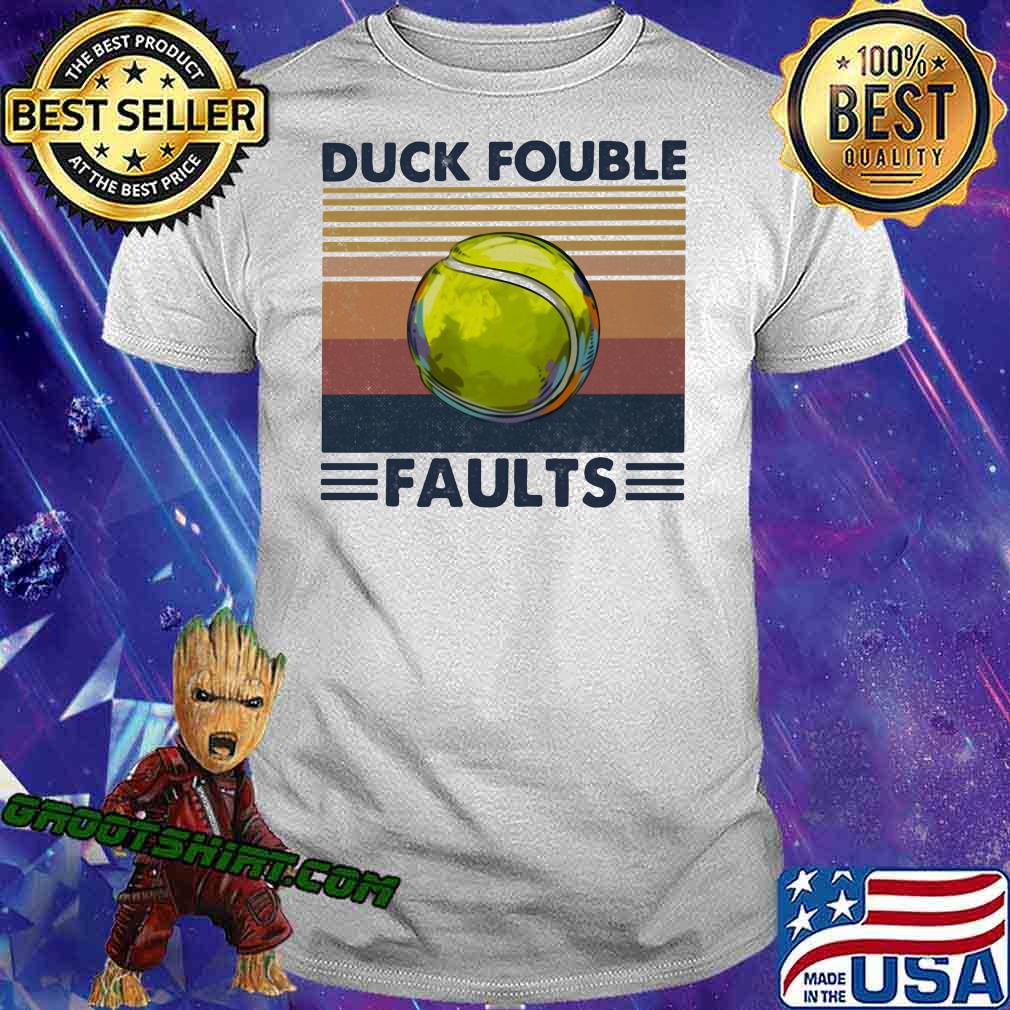 Duck Fouble Faults Ball Vintage Shirt