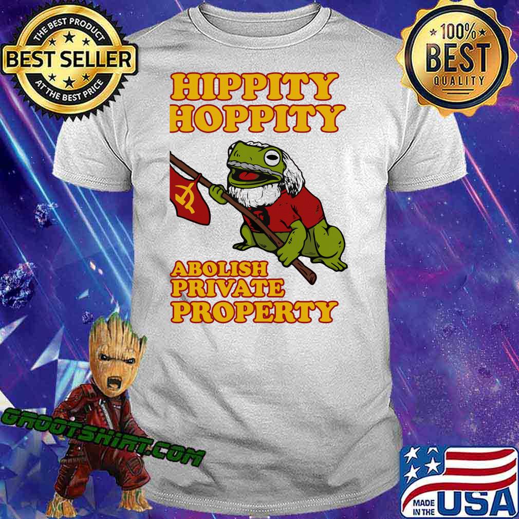 Hippity Hoppity Abolish Private Property Frog Shirt