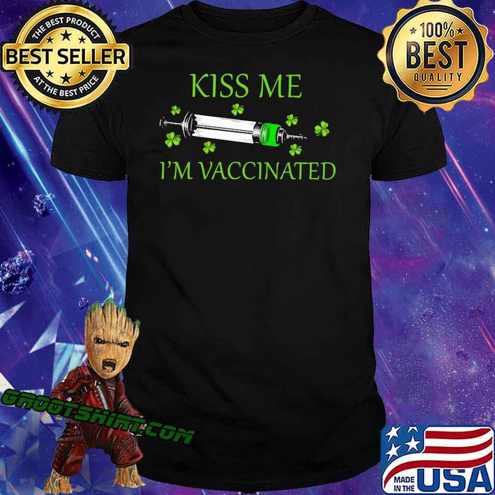 Kiss me I'm Vaccinated Shirt