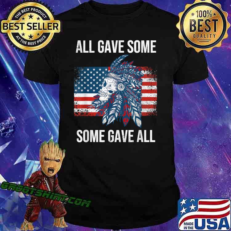 All gave some gave all Memorial Day Military Vintage US Patriotic American Skull T-Shirt