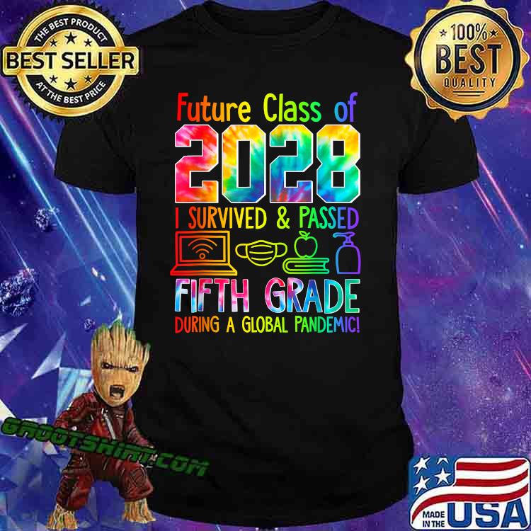 Colourful Future Class Of 2028 I survived and passed Fifth Grade Back To School T-Shirt