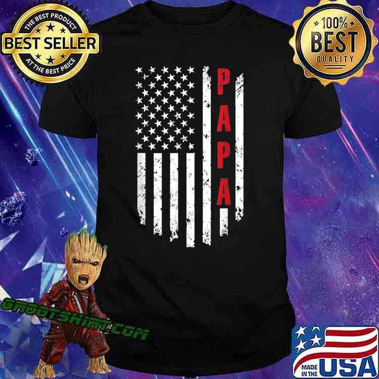 Papa American Flag T Shirt Funny Tee for Fathers Day T-Shirt