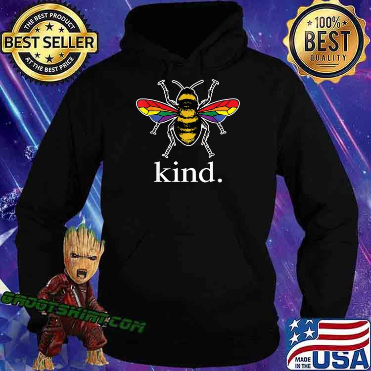 Bee Kind LGBTQ Ally Gay Pride T-Shirt Hoodie