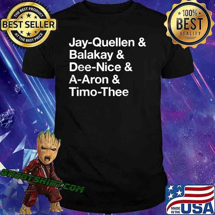 Jay Quellen Balakay Tino Substitute Teacher Names T-Shirt