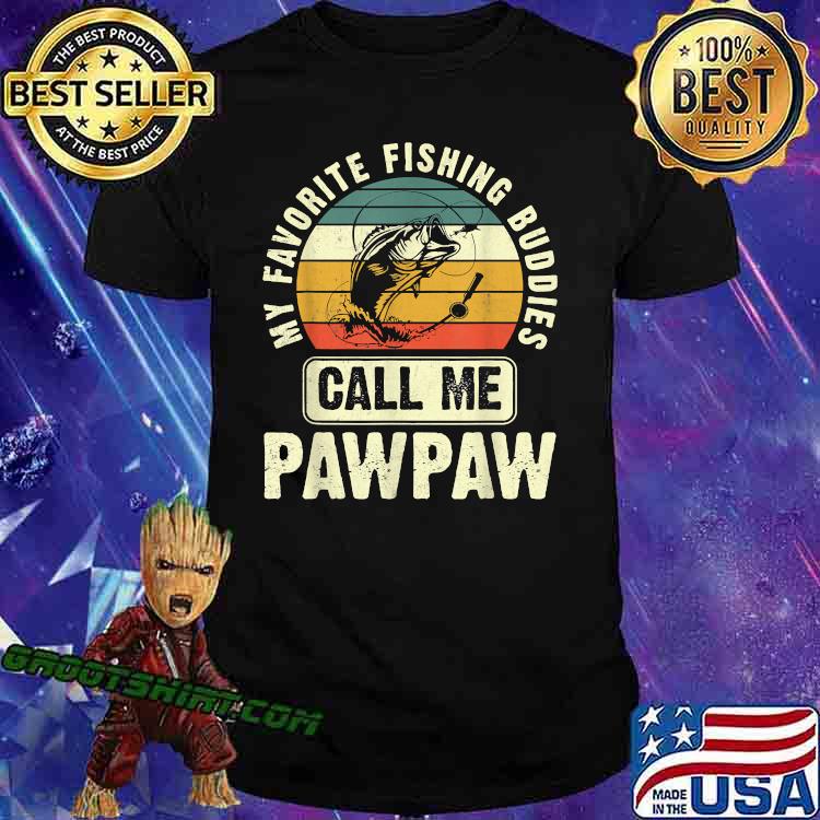 My Favorite Fishing Buddies Call Me Pawpaw Vintage T-Shirt