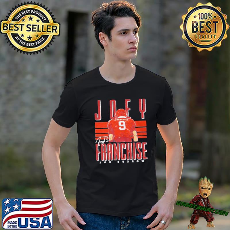 Joey franchise Joe burrow cincinnatI bengals shirt, hoodie