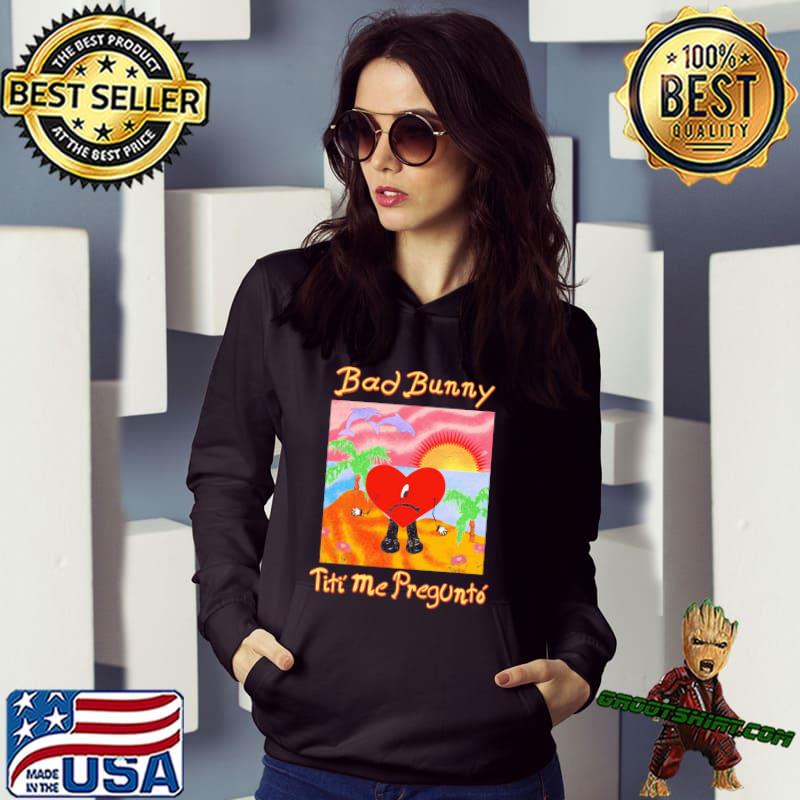 Bad Bunny shirt, hoodie, sweater, long sleeve and tank top