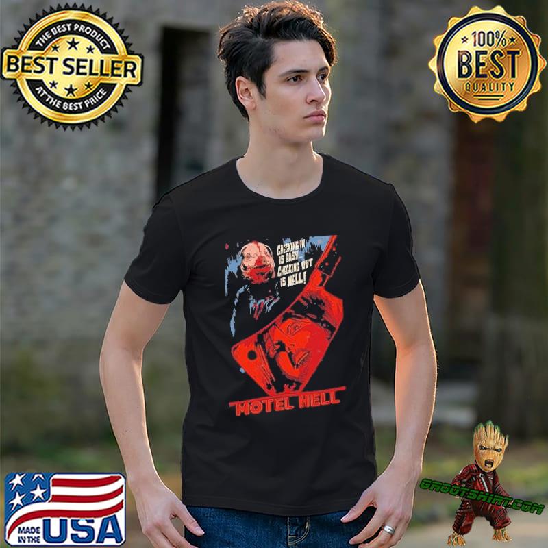 Checking in is easy checking out is hell motel hell halloween trending classic shirt