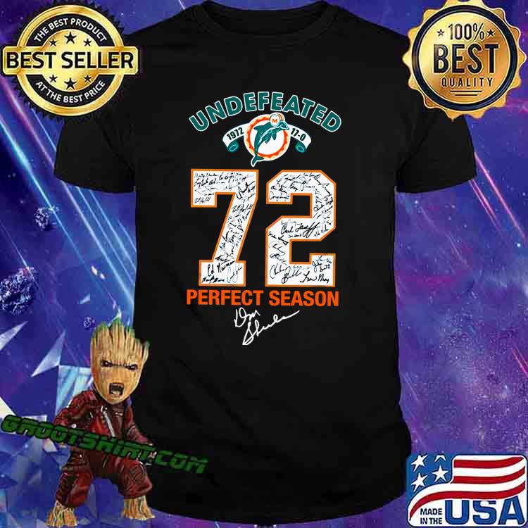 Miami Dolphin Undefeated 72 Perfect Season- Limited Edition Perfect T-Shirt