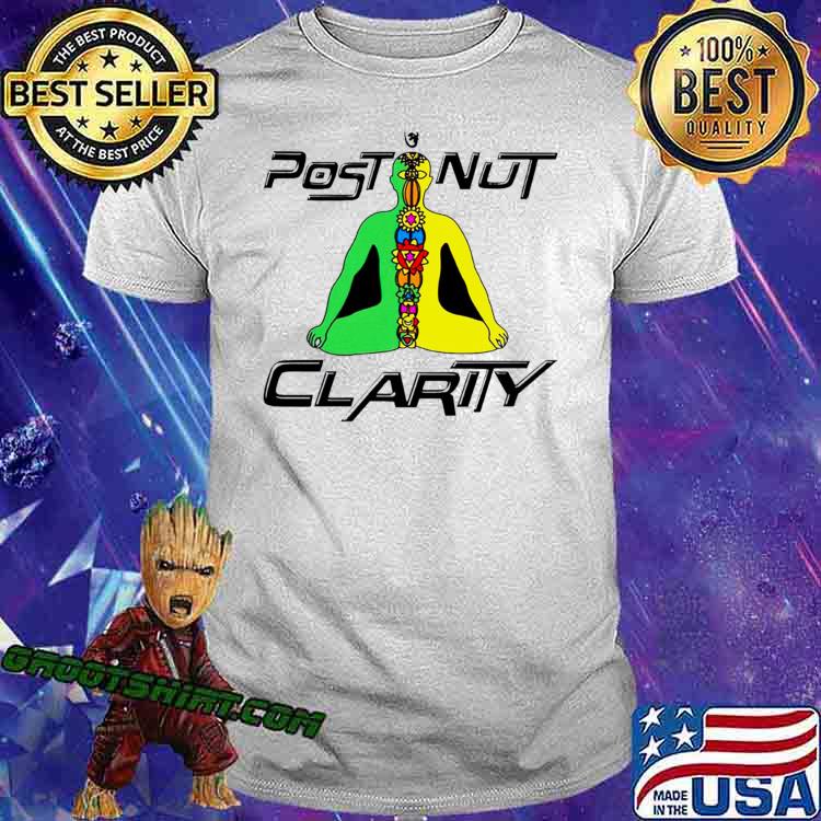 Post Nut Clarity Classic T-Shirt
