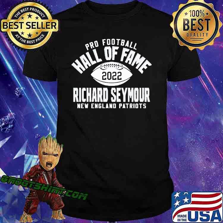Pro Football Hall Of Fame 2022 Richard Seymour Shirt