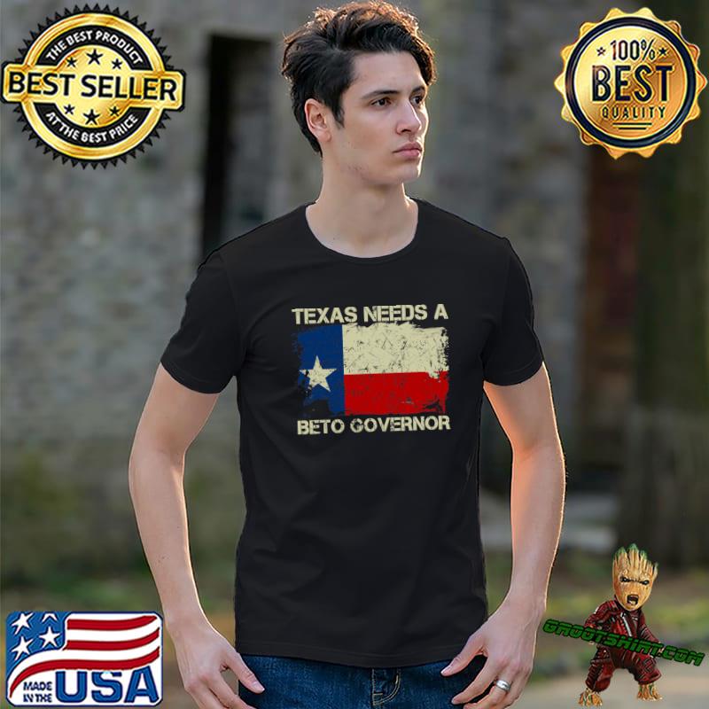 Texas Needs A Beto Governor - O'Rourke 2022 Texas Vote Classic T-Shirt