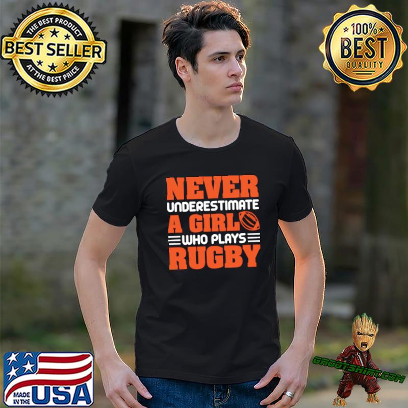 Never Underestimate A Girl Who Plays Rugby American Football T-Shirt