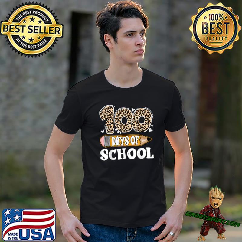100 Days Of School Leopard Happy 100th Day Of School Gifts Pencil T-Shirt