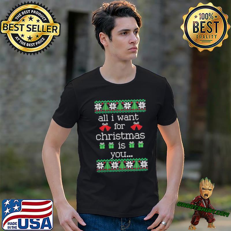 Art all I want for christmas is you trending shirt