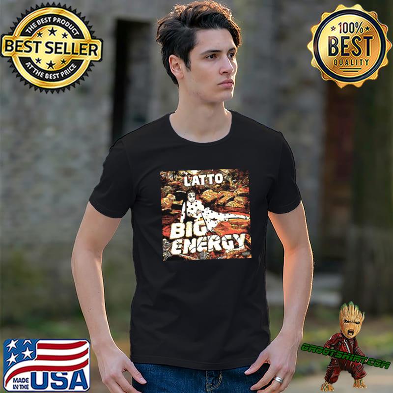 Art big energy latto trending shirt
