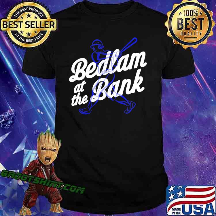 Bedlam at The Bank Shirt