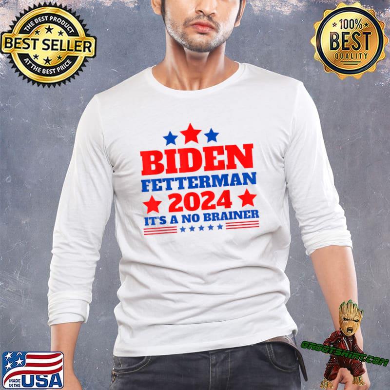 Biden Fetterman 2024 It's A No Brainer Political Humor Red Blue Stars T-Shirt