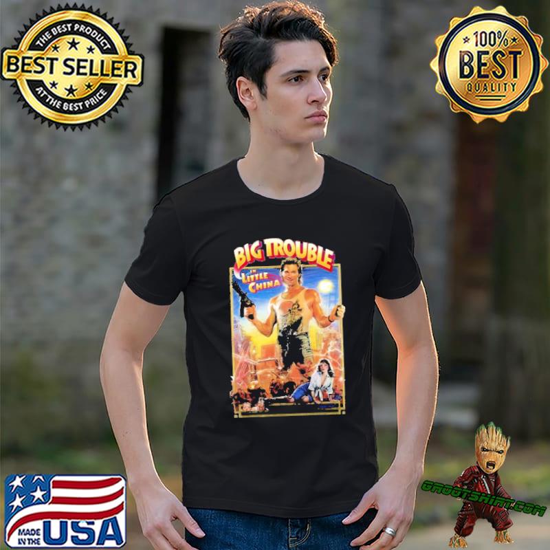 Big trouble in little China trending shirt