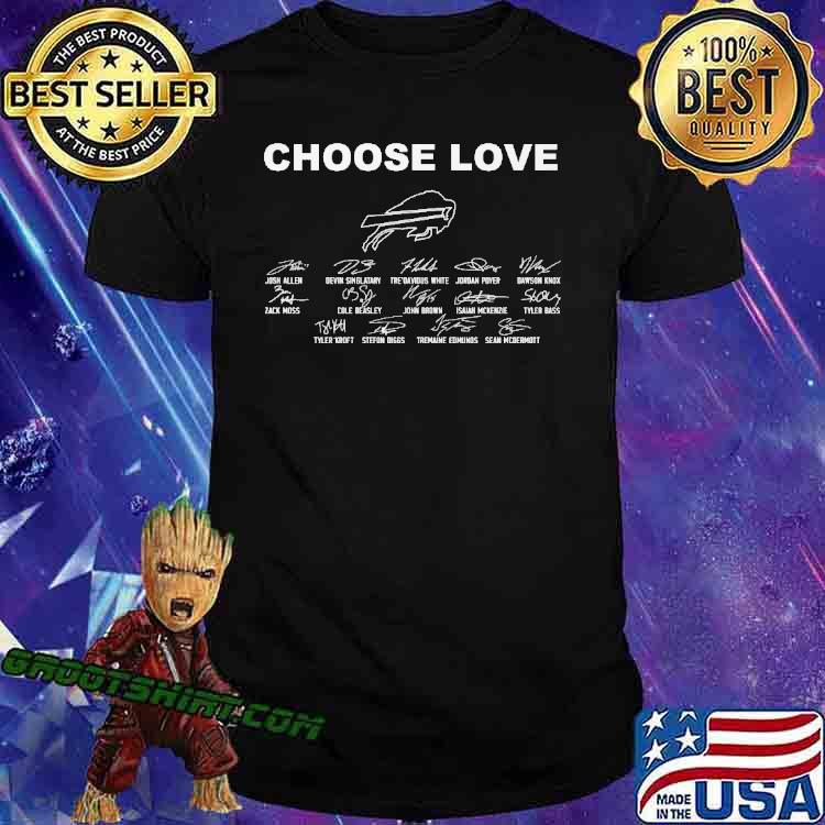 Choose Love Bills Shirt