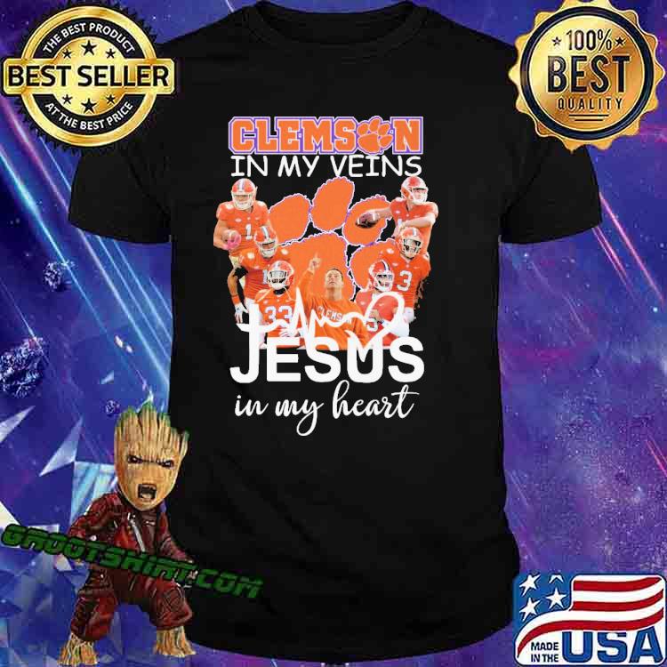 Clemson In My Viens Jesus IN MY Heart Shirt