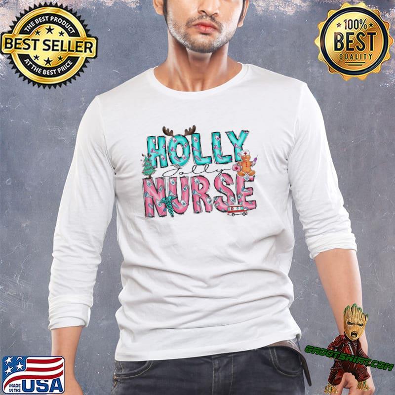Holly xmas jolly nurse christmas shirt