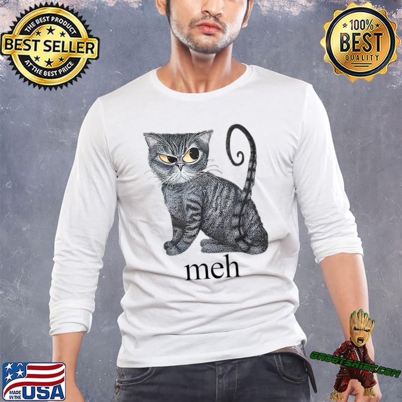 Meh Cat Tee for Cat Lovers T-Shirt