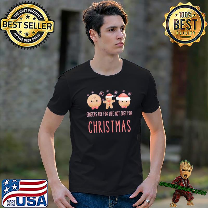 Adorable funny gingers are for life not just for christmas fanart shirt