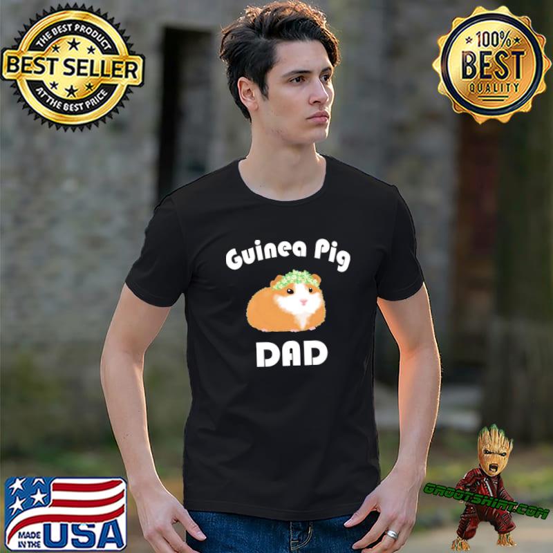 For dad Guinea pig dad classic shirt