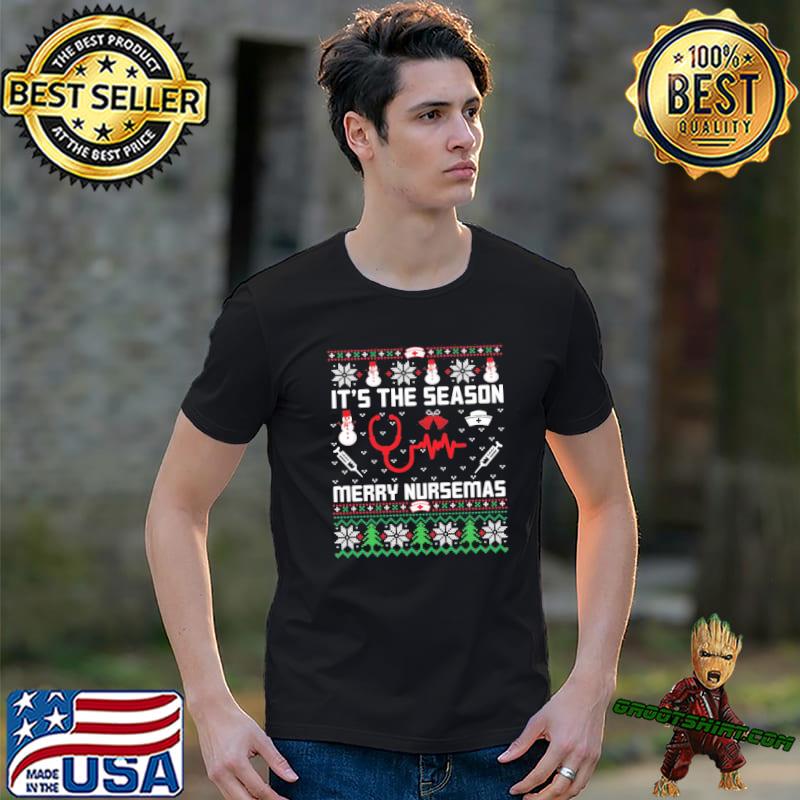It's the season merry nursemas nurse christmas classic shirt