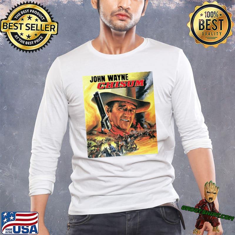 John Wayne Chisum Shirt