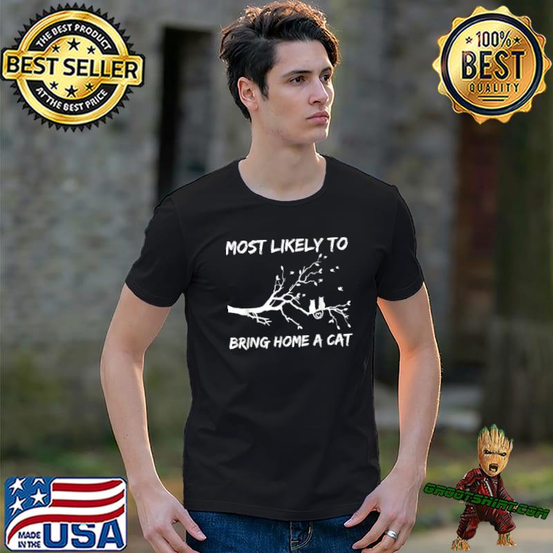 Most Likely To Bring Home A Cat Cute Lovers Christmas T-Shirt