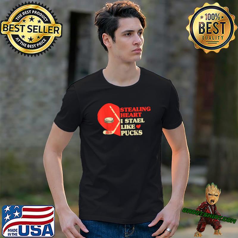 Stealing Heart Like I Steal Pucks Valentines Day Hockey Cute T-Shirt