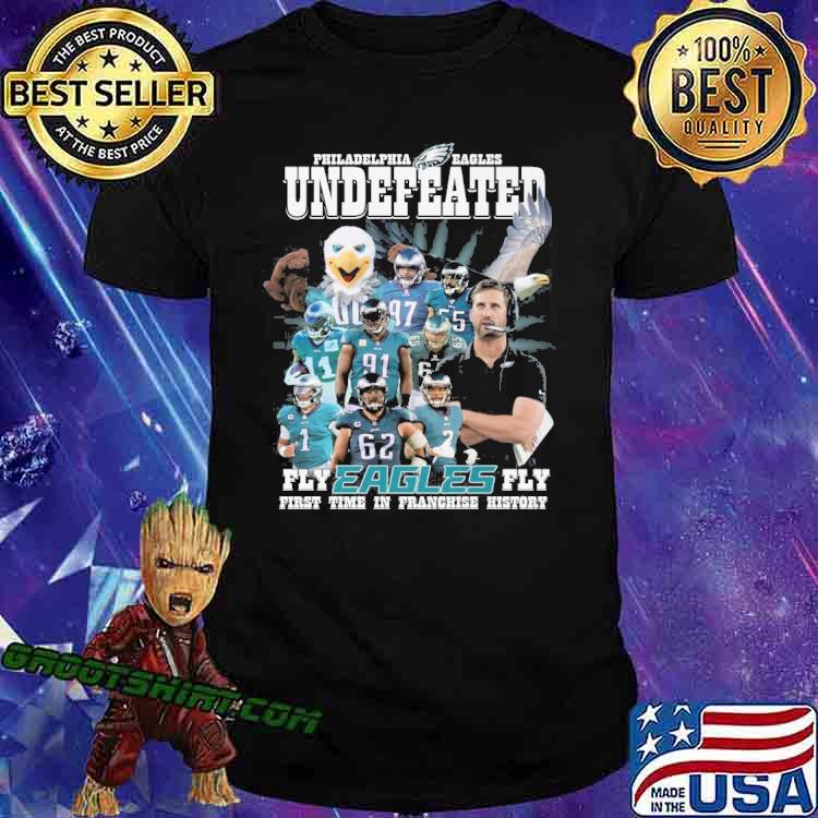 Philadelphia Eagles Undefeated fly Eagles fly first time in Franchise history shirt