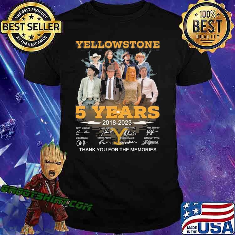 Yellowstone 5 years 2018-2023 thank you for the memories signatures shirt