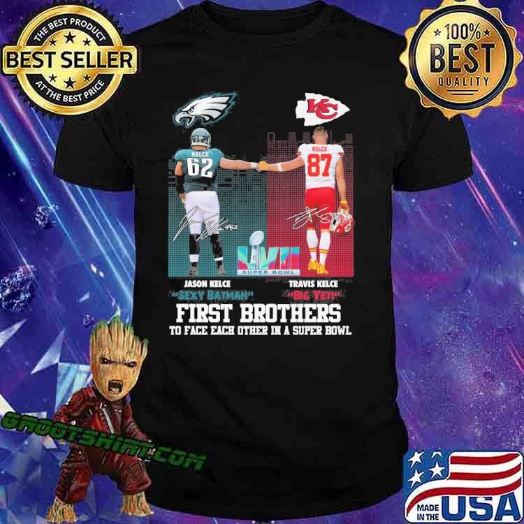 First brothers to face each other in a super bowl my mom can't lose kelce  kelce kelce signatures shirt, hoodie, longsleeve tee, sweater