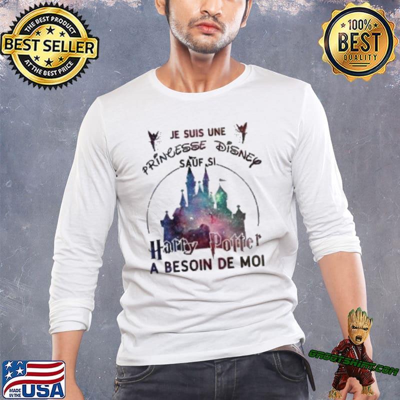 Je suis une princesse disney Harry Potter a besoin de moi shirt