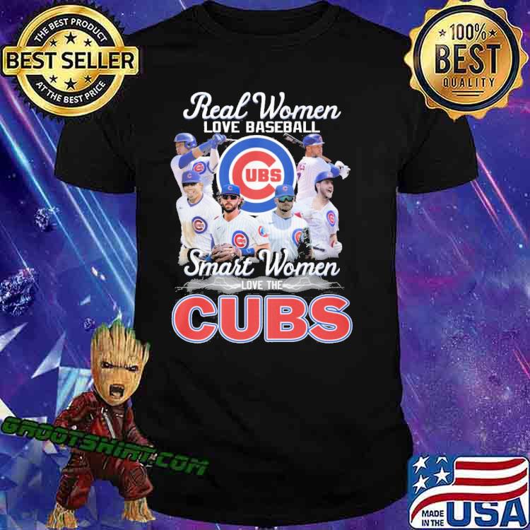 Funny real women love baseball smart women love the Cubs