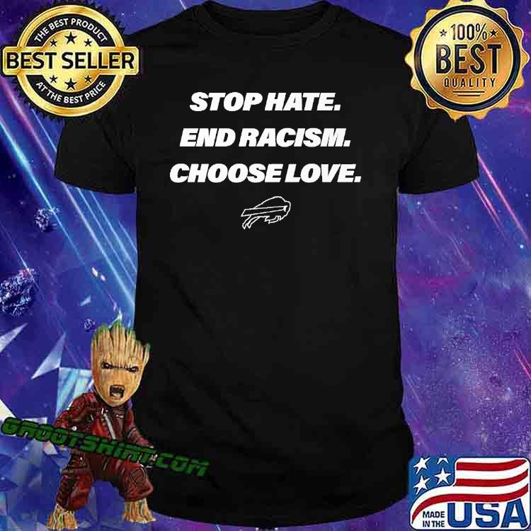 Premium Stop Hate End Racism Choose Love Buffalo Bills Shirt