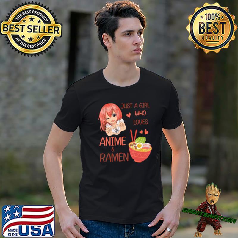 Just A Girl Who loves Anime And Ramen Japan Anime Girl Hearts T-Shirt
