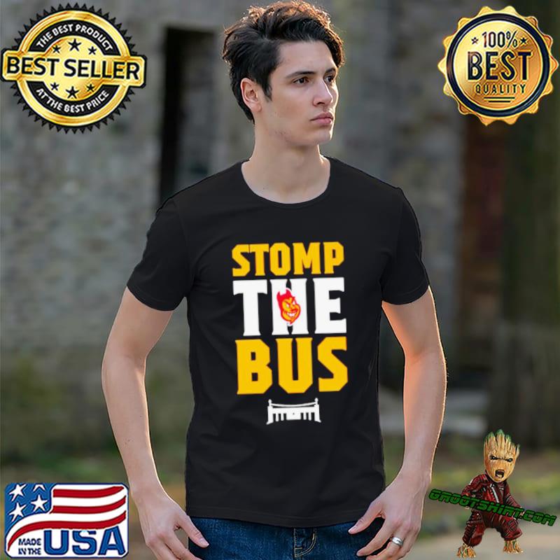 Stomp the bus smile shirt