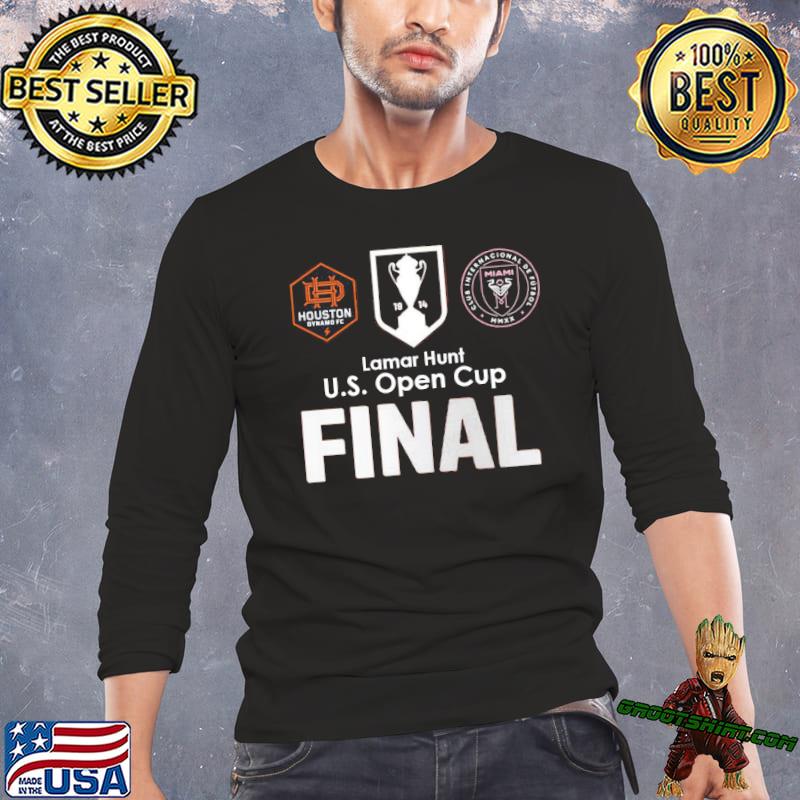 The Lamar Hunt US Open Cup Final 2023 Houston Dynamo vs Inter Miami Shirt,  hoodie, sweater, long sleeve and tank top