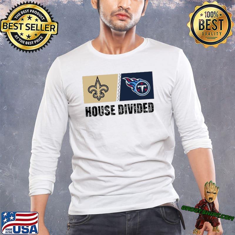 New Orleans Saints vs Tennessee Titans House Divided Shirt, hoodie,  sweater, long sleeve and tank top