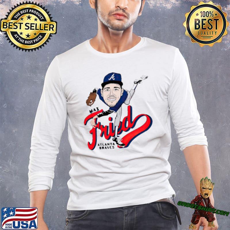 Max Fried Atlanta Braves fried caricature shirt, hoodie, sweater