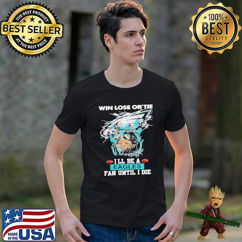 Philadelphia Eagles T Shirt, If Being A Eagles Fan Was Easy It